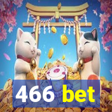 466 bet